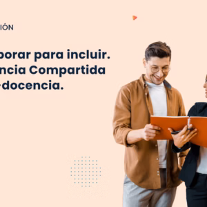 Formacion Colaborar para incluir. Docencia Compartida o Co-docencia selección. Aula Desigual